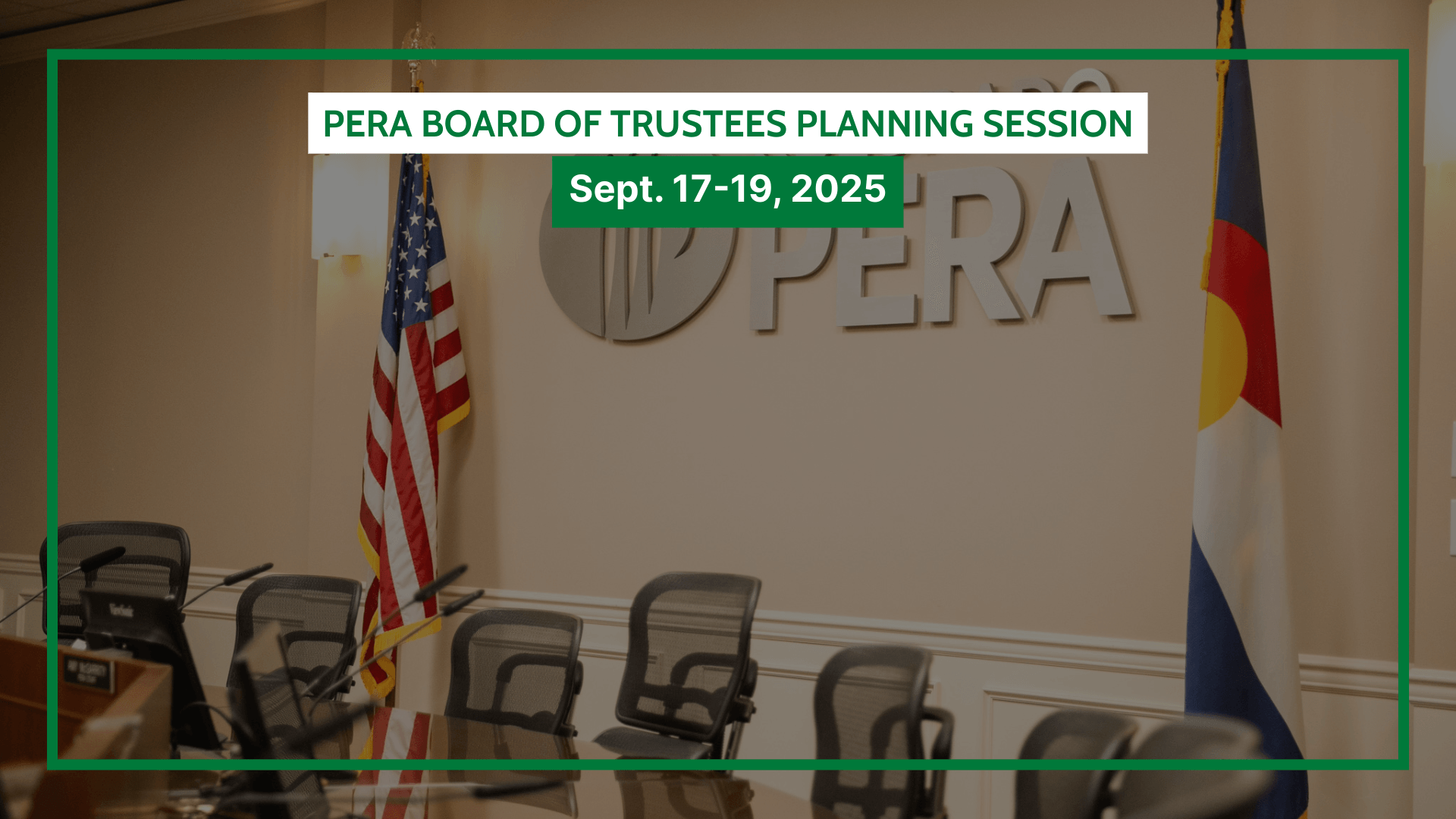 PERA Board of Trustees Planning Session, Sept. 17-19, 2025.